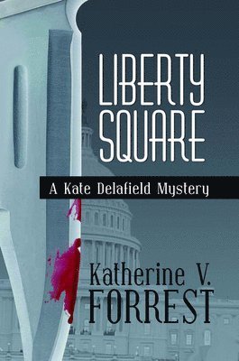Katherine Forrest - Liberty Square, Häftad