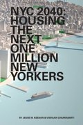 NYC 2040 - Housing the Next One Million New Yorkers