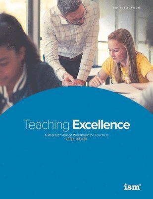 Barbara Beachley, M. Walker Buckalew - Teaching Excellence: A Research-Based Workbook for Teachers, Häftad