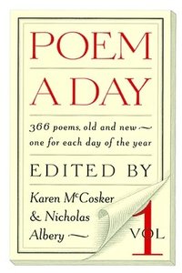 Poem a Day: Vol. 1: 366 Poems, Old and New - One for Each Day of the Year