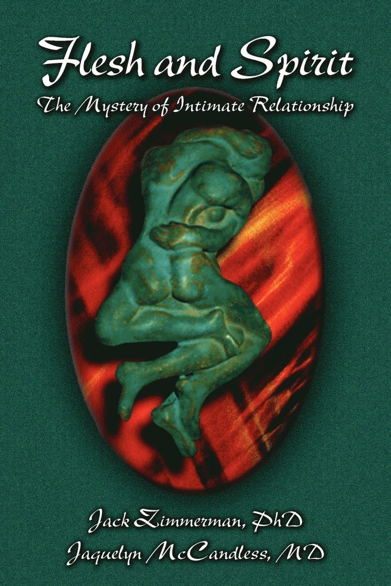 Jack Zimmerman, Jaquelyn McCandless - Flesh and Spirit, Häftad