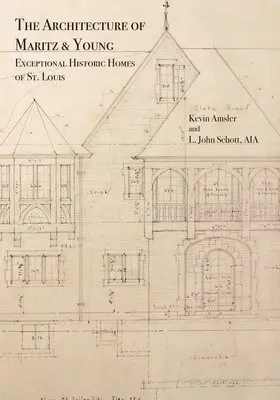 Kevin Amsler, L. John Schott - Architecture of Maritz & Young, Inbunden. Tillgänglighet: Lägg i varukorg