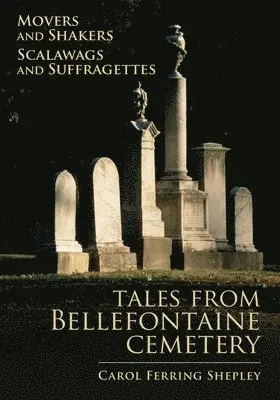 Carol Ferring Shepley - Movers and Shakers, Scalawags and Suffragettes, Häftad. Tillgänglighet: Lägg i varukorg
