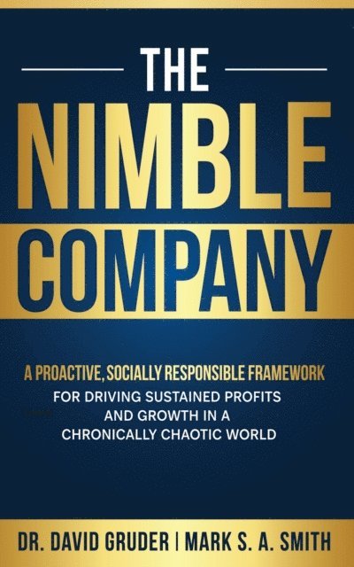 Mark S A Smith, Dr David Gruder - Nimble Company, E-bok