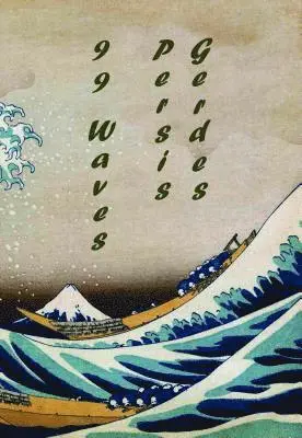 Persis Gerdes - 99 Waves, Häftad. Tillgänglighet: Lägg i varukorg