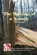 Makings of a Nobody