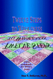 Stan E. Dekoven, Ph. D. Stan E. Dekoven - Twelve Steps to Wholeness, Häftad