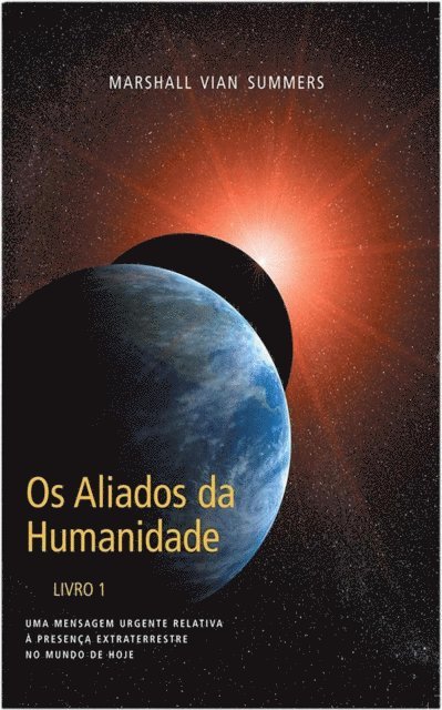 Marshall Vian Summers - Os Aliados da Humanidade (AH1 Portuguese), E-bok