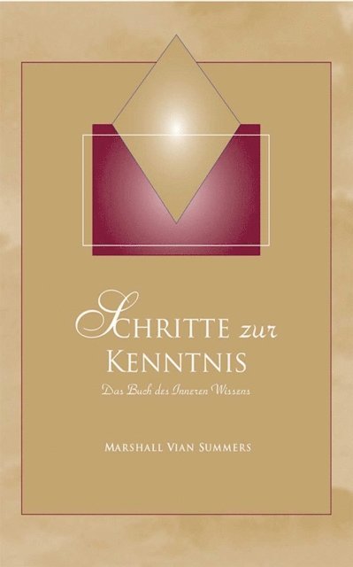 Marshall Vian Summers - Schritte zur Kenntnis (Steps to Knowledge - German), E-bok