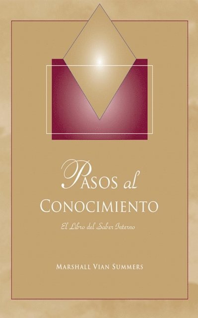 Marshall Vian Summers - Pasos al Conocimiento (Steps to Knowledge - Spanish), E-bok