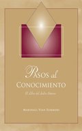 Pasos al Conocimiento (Steps to Knowledge - Spanish)