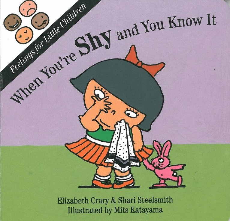 Elizabeth Crary, Shari Steelsmith - When You're Shy and You Know It, Kartonnage