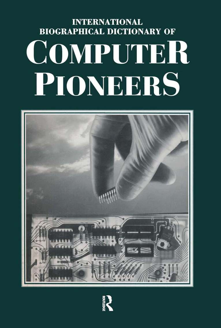 John A.N. Lee - International Biographical Dictionary of Computer Pioneers, Inbunden