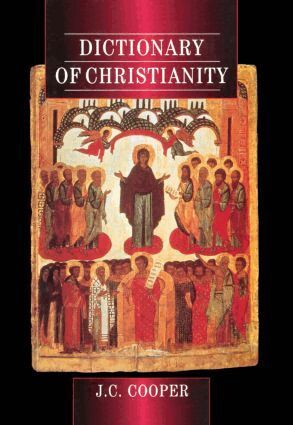 J.C. Cooper - Dictionary of Christianity, Inbunden