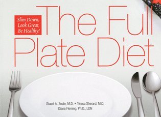 Full Plate Diet av Stuart A Seale, Teresa Sherard, Diana Fleming