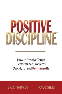 Paul Sims - Positive Discipline, Häftad