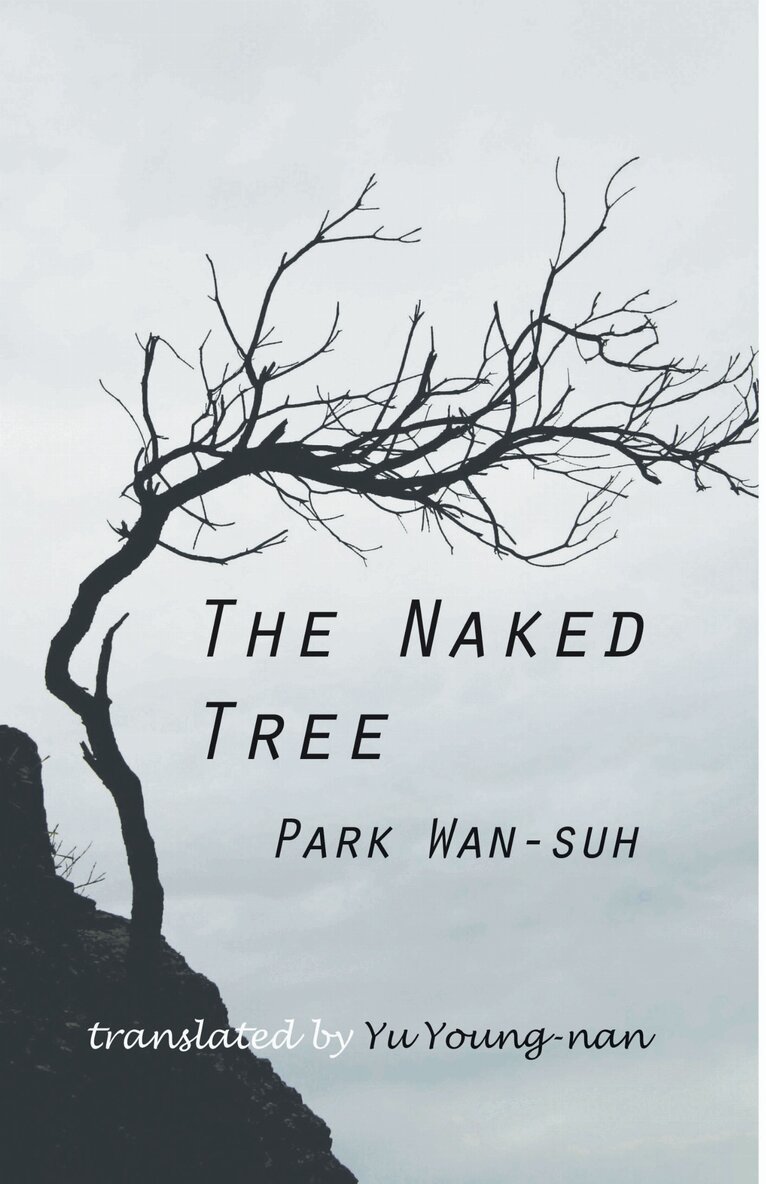 Wan-Suh Park - Naked Tree, Häftad