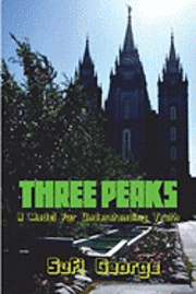 Sufi George - Three Peaks: : A Model for Understanding Truth, Häftad