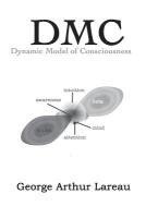 George Arthur Lareau - DMC Dynamic Model of Consciousness, Häftad