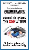 Unleash the Creator the God Within