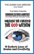 Unleash the Creator The God Within - 5 Star Reviews