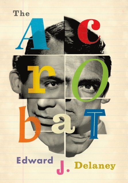 Edward J. Delaney - Acrobat, E-bok