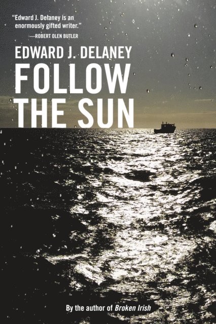 Edward J. Delaney - Follow the Sun, E-bok