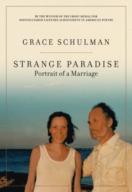 Grace Schulman - Strange Paradise, E-bok