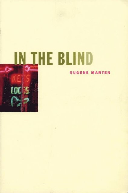 Eugene Marten - In the Blind, E-bok