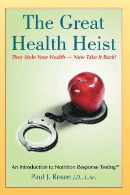 Paul J Rosen - Great Health Heist, Häftad