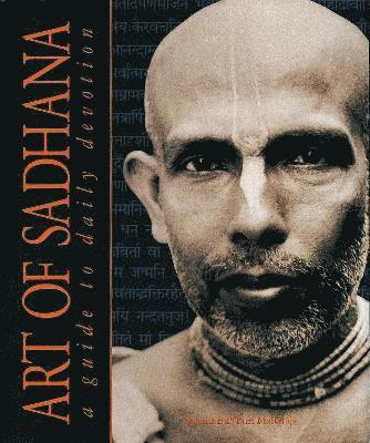 Swami B.P. Puri - Art of Sadhana, Inbunden