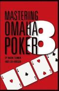 Mastering Omaha/8 Poker