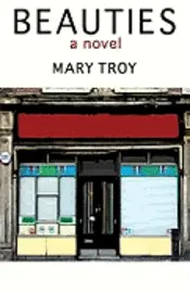 Mary Troy - Beauties, Häftad. Tillgänglighet: Tillfälligt slut