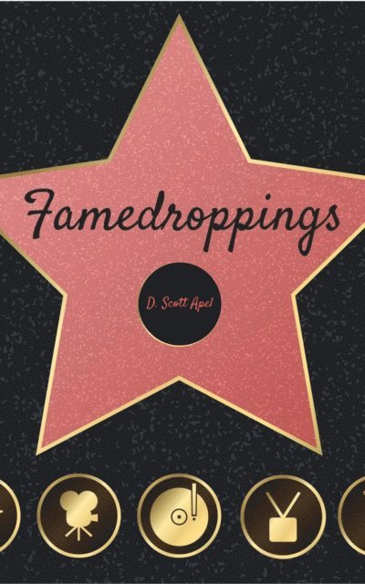 D. Scott Apel - Famedroppings, E-bok