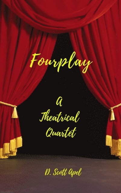 D. Scott Apel - Fourplay, E-bok
