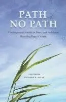 Richard K. Payne - Path of No Path, Inbunden. Tillgänglighet: Lägg i varukorg