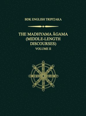 Bhikkhu Anālayo, Roderick S. Bucknell - Madhyama Agama, Inbunden. Tillgänglighet: Tillfälligt slut
