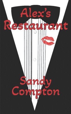 Sandy Compton - Alex's Restaurant, Häftad