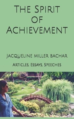 Jacqueline Miller Bachar, Greg Bachar - Spirit of Achievement, Häftad