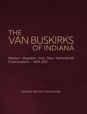Edmund Michael Van Buskirk - Van Buskirks of Indiana, Inbunden