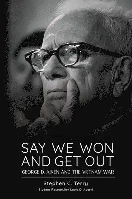 Stephen C Terry - Say We Won and Get Out, Häftad. Tillgänglighet: Lägg i varukorg