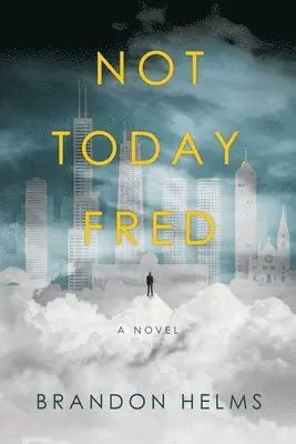 Brandon Helms - Not Today, Fred, Häftad. Tillgänglighet: Lägg i varukorg