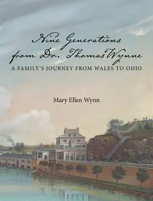 Mary Ellen Wynn - Nine Generations from Dr. Thomas Wynne, Inbunden. Tillgänglighet: Lägg i varukorg