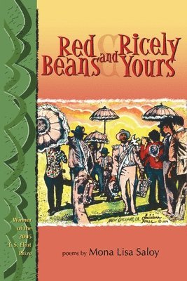 Mona Lisa Saloy - Red Beans and Ricely Yours, Häftad