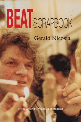 Gerald Nicosia - Beat Scrapbook, Häftad