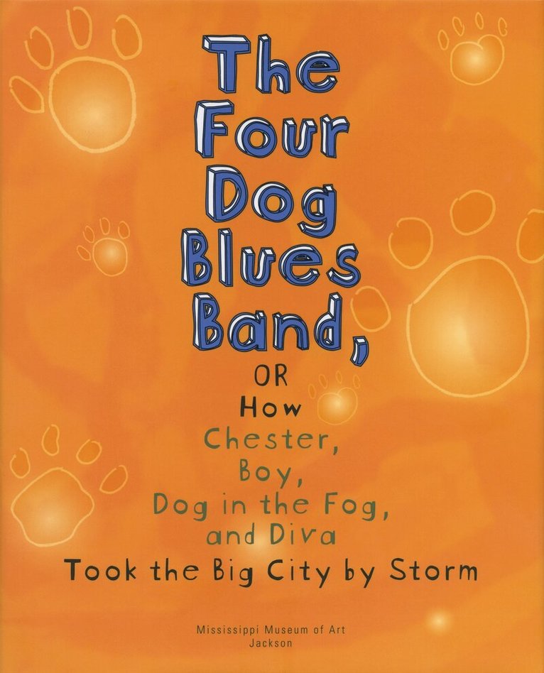 Lianne K. Takemori, Robin C. Dietrick, Bradley S. Klein - Four Dog Blues Band, or How Chester Boy, Dog in the Fog, and Diva Took the Big City by Storm, Inbunden. Tillgänglighet: Tillfälligt slut
