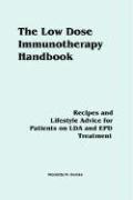 Nicolette M. Dumke - The Low Dose Immunotherapy Handbook: Recipes and Lifestlye Advice for Patients on LDA and EPD Treatment, Häftad. Tillgänglighet: Lägg i varukorg