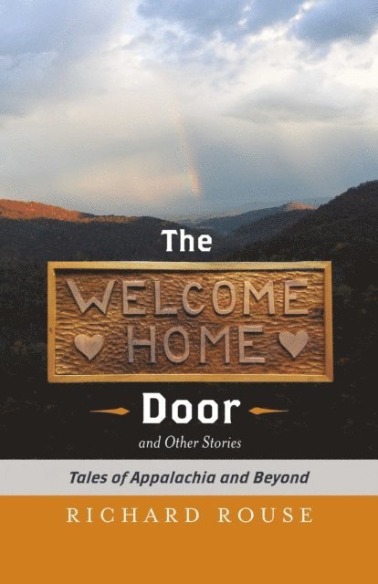 Richard Rouse - Welcome Home Door and Other Stories, E-bok