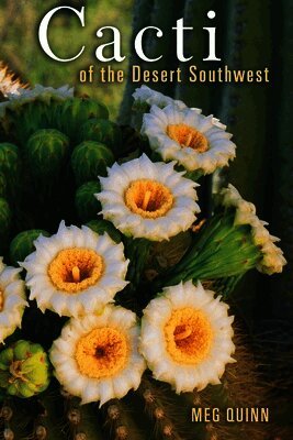 Meg Quinn - Cacti of the Desert Southwest, Häftad. Tillgänglighet: Tillfälligt slut