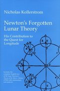 Newton's Forgotten Lunar Theory